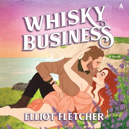 Whisky Business, Elliot Fletcher - AVM - 9798874624811