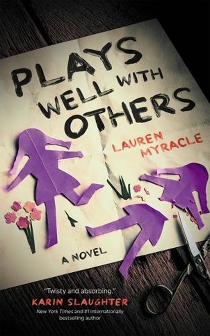 Plays Well with Others, Lauren Myracle - Gebonden - 9798874710835