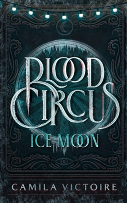 Ice Moon, Camila Victoire - Paperback - 9798874748425