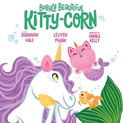 Bubbly Beautiful Kitty-Corn, Leuyen Pham - AVM - 9798874749477