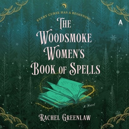 The Woodsmoke Women's Book of Spells, Rachel Greenlaw - AVM - 9798874802288