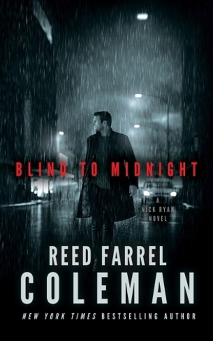 Blind to Midnight: A Nick Ryan Novel, Reed Farrel Coleman - Gebonden - 9798874823900