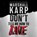 Don't Tell Me How to Die, Marshall Karp - AVM - 9798874824426