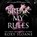 Break My Rules, Roxy Sloane - AVM - 9798874871239