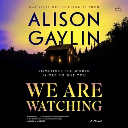 We Are Watching, Alison Gaylin - AVM - 9798874874230