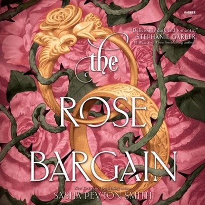 The Rose Bargain, Sasha Peyton Smith - AVM - 9798874875312