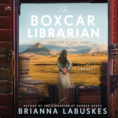 The Boxcar Librarian, Brianna Labuskes - AVM - 9798874876197