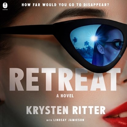 Retreat, Krysten Ritter - AVM - 9798874877422