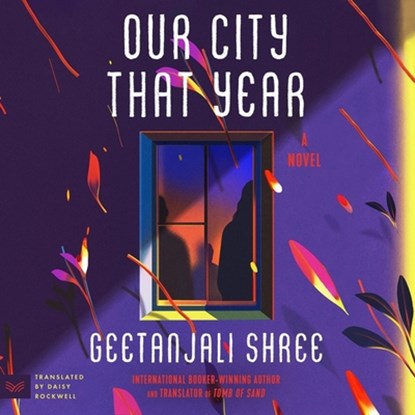 Our City That Year, Geetanjali Shree - AVM - 9798874877927