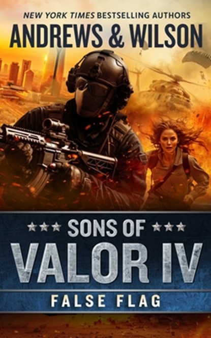 Sons of Valor IV: False Flag, Brian Andrews - Paperback - 9798874881955