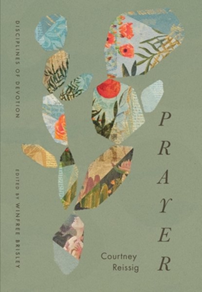 Prayer, Courtney Reissig - Paperback - 9798874902414