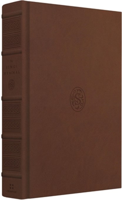 The Sing! Hymnal (Trutone Over Board, Brown), Keith Getty - Gebonden - 9798874902636