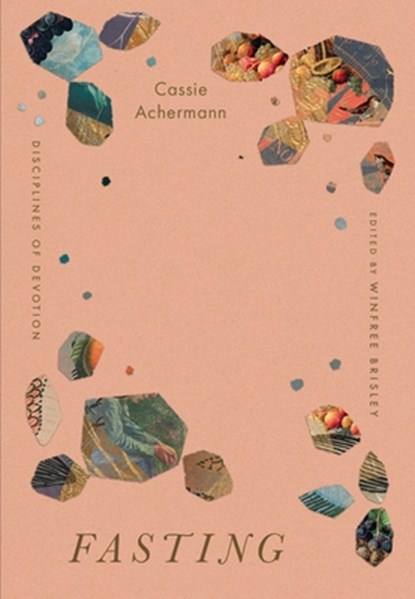 Fasting, Cassie Achermann - Paperback - 9798874903763