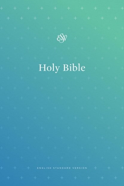 ESV Outreach Bible, Esv Bibles - Paperback - 9798874907877