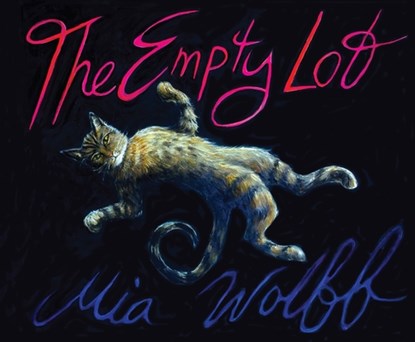 The Empty Lot, Mia Wolff - Gebonden - 9798875000164