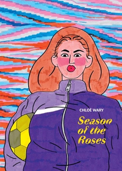Season of the Roses, Chloe Wary - Gebonden - 9798875000423