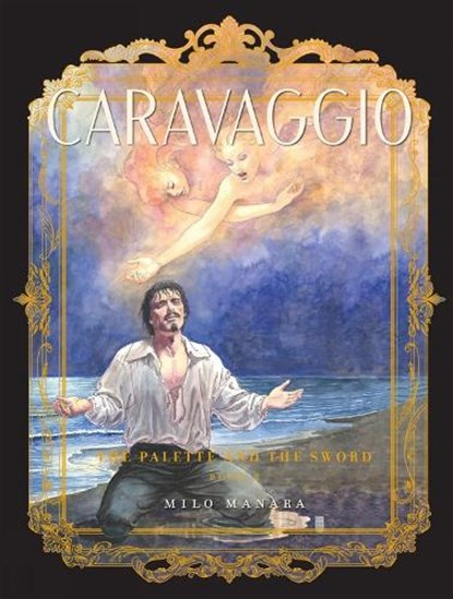 Caravaggio: The Palette and the Sword Book 2, Milo Manara - Paperback - 9798875000942