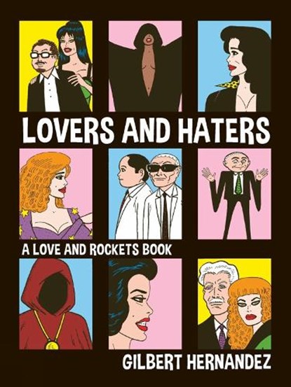 Lovers and Haters, Gilbert Hernandez - Paperback - 9798875000980