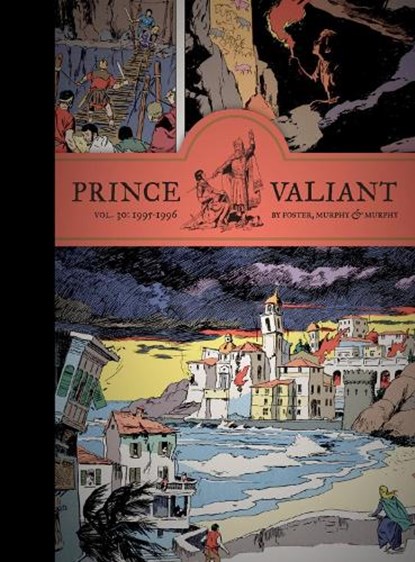 Prince Valiant Vol. 30: 1995-1996, Hal Foster ; John Cullen Murphy ; Cullen Murphy - Gebonden - 9798875001055