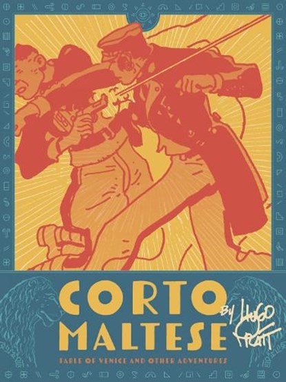 Corto Maltese: Fable of Venice and Other Adventures, Hugo Pratt - Paperback - 9798875001345