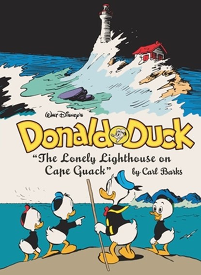 Walt Disney's Donald Duck: The Lonely Lighthouse on Cape Quack: The Complete Carl Barks Disney Library Vol. 29, Carl Barks - Gebonden - 9798875001505
