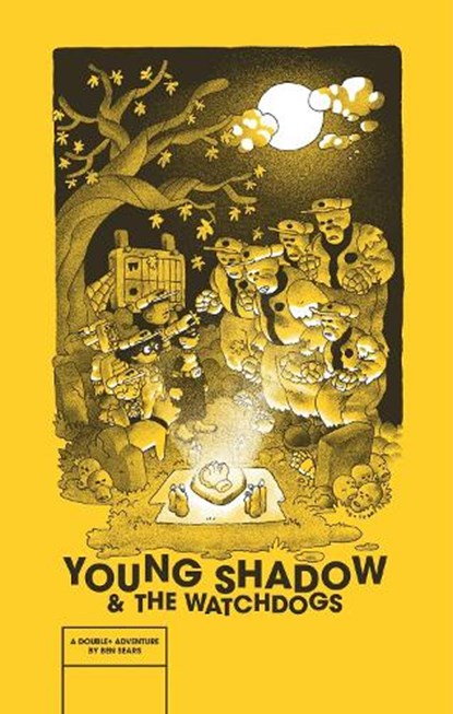 Young Shadow & the Watchdogs, Ben Sears - Paperback - 9798875001826