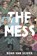 The Mess, Noah Van Sciver - Gebonden - 9798875002687