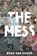 The Mess, Noah Van Sciver - Gebonden - 9798875002687