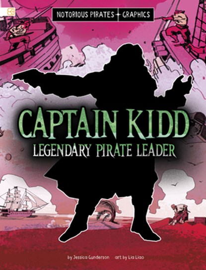 Captain Kidd, Legendary Pirate Leader, Jessica Gunderson - Gebonden - 9798875210020
