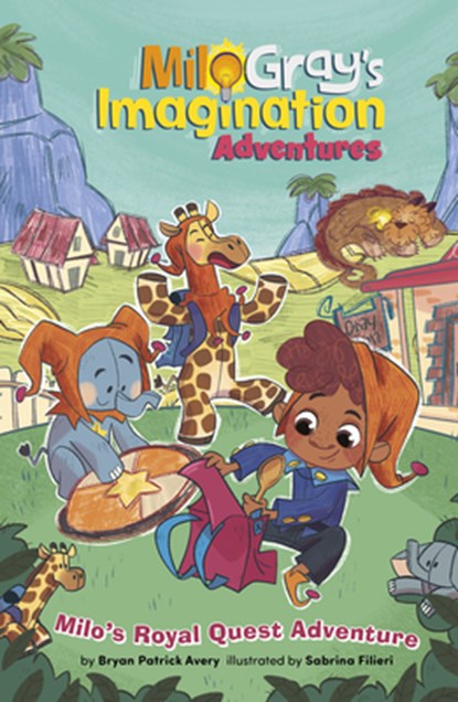 Milo's Royal Quest Adventure, Bryan Patrick Avery - Gebonden - 9798875213557