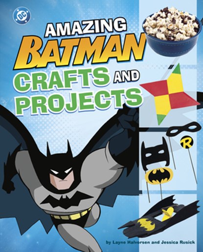 Amazing Batman Crafts and Projects, Jessica Rusick - Gebonden - 9798875215988