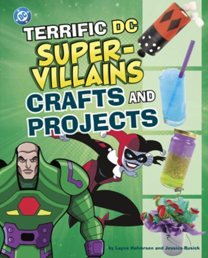 Terrific DC Super-Villains Crafts and Projects, Jessica Rusick - Gebonden - 9798875215995