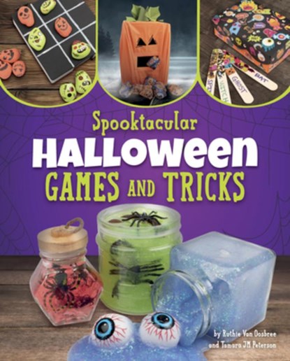 Spooktacular Halloween Games and Tricks, Ruthie Van Oosbree - Gebonden - 9798875221187