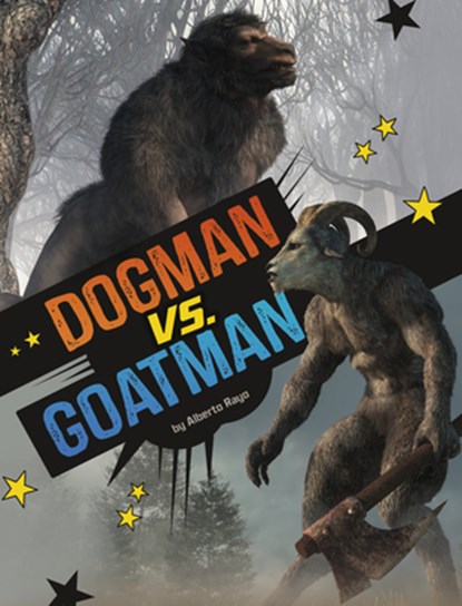 Dogman vs. Goatman, Alberto Rayo - Paperback - 9798875225550