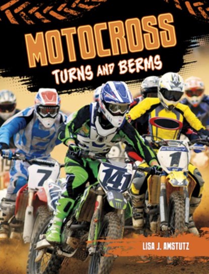 Motocross: Turns and Berms, Lisa Amstutz - Paperback - 9798875226045