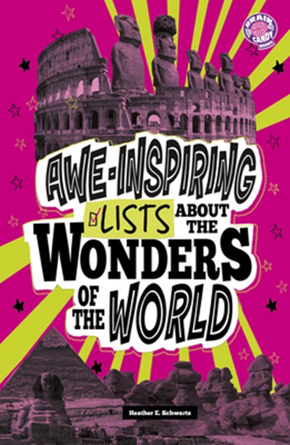 Awe-Inspiring Lists about the Wonders of the World, Heather E. Schwartz - Paperback - 9798875232084