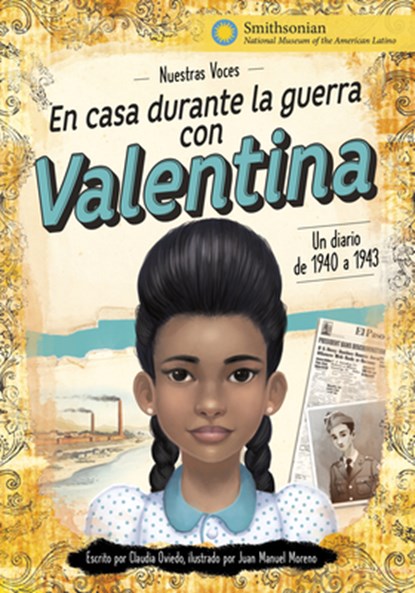 En Casa Durante La Guerra Con Valentina: Un Diario de 1940 a 1943, Claudia Oviedo - Paperback - 9798875235504