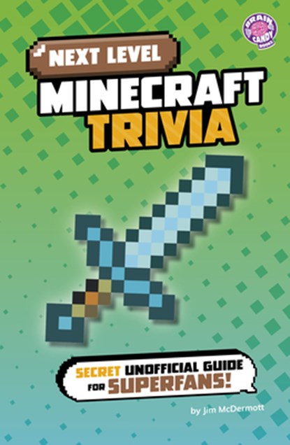 Next Level Minecraft Trivia: Secret Unofficial Guide for Superfans!, Jim McDermott - Gebonden - 9798875241260