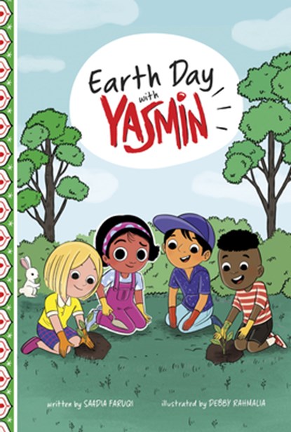 Earth Day with Yasmin, Saadia Faruqi - Gebonden - 9798875242045