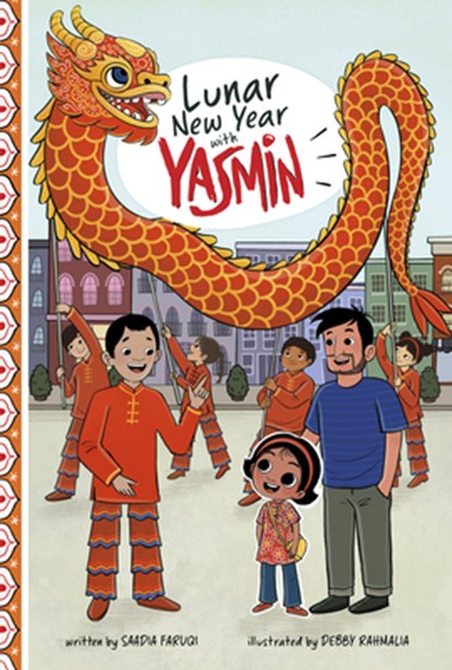 Lunar New Year with Yasmin, Saadia Faruqi - Paperback - 9798875242083