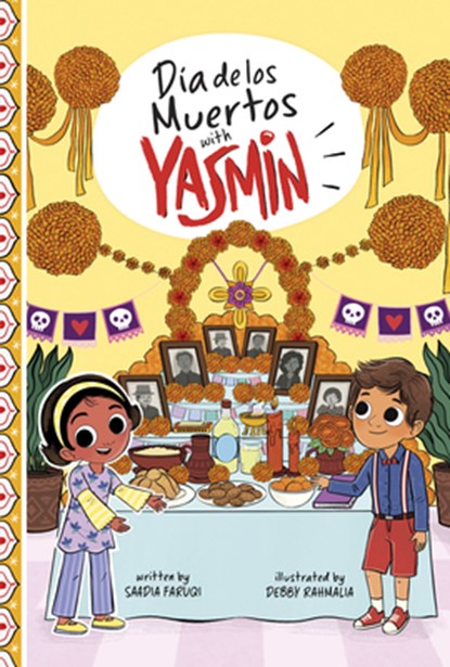 Día de Los Muertos with Yasmin, Saadia Faruqi - Paperback - 9798875242168