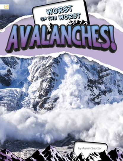Worst of the Worst Avalanches!, Aaron Sautter - Gebonden - 9798875244896