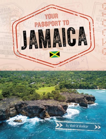 Your Passport to Jamaica, Golriz Golkar - Paperback - 9798875245749