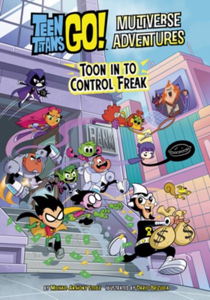 Toon in to Control Freak, Michael Anthony Steele - Paperback - 9798875246197
