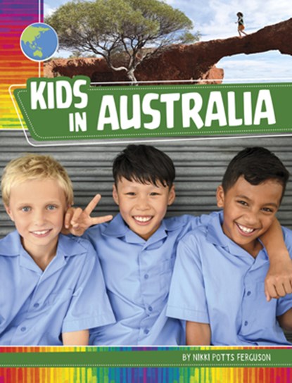 Kids in Australia, Nikki Potts Ferguson - Paperback - 9798875247675