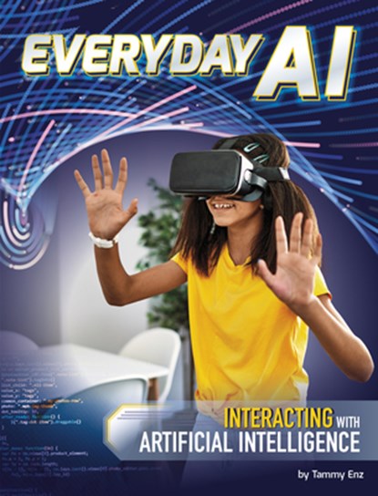 Everyday AI: Interacting with Artificial Intelligence, Tammy Enz - Gebonden - 9798875254000