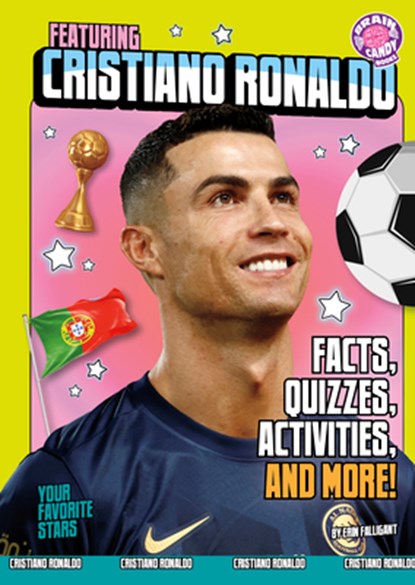 Featuring Cristiano Ronaldo: Facts, Quizzes, Activities, and More!, Erin Falligant - Gebonden - 9798875254963