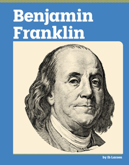 Benjamin Franklin, Ib Larsen - Gebonden - 9798875304651