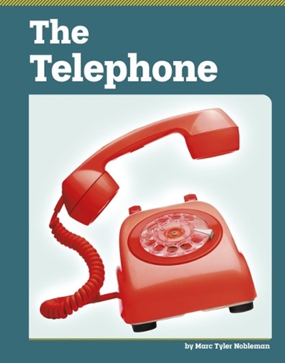 The Telephone, Marc Tyler Nobleman - Gebonden - 9798875306280