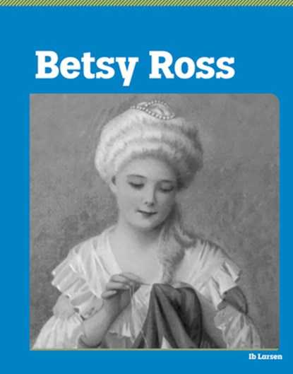 Betsy Ross, Ib Larsen - Gebonden - 9798875314018